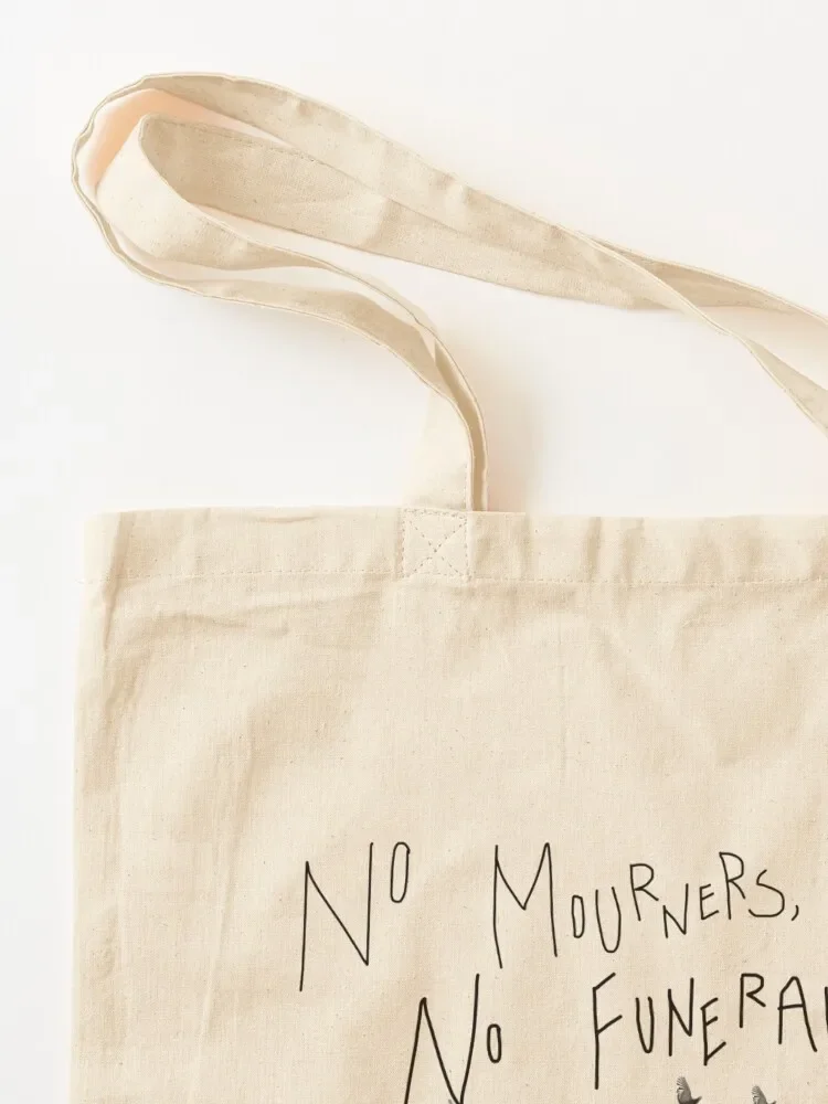 No Mourners, No Funerals Tote Bag Women bags Eco bag shopper bags for women shoping bag