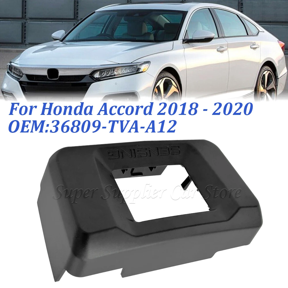 1PC Front Bumper Distance Sensor Milliwave Radar Cover 36809-TVA-A12 For Honda Accord 1.5L 2.0L 2018 2019 2020 Car Accessories