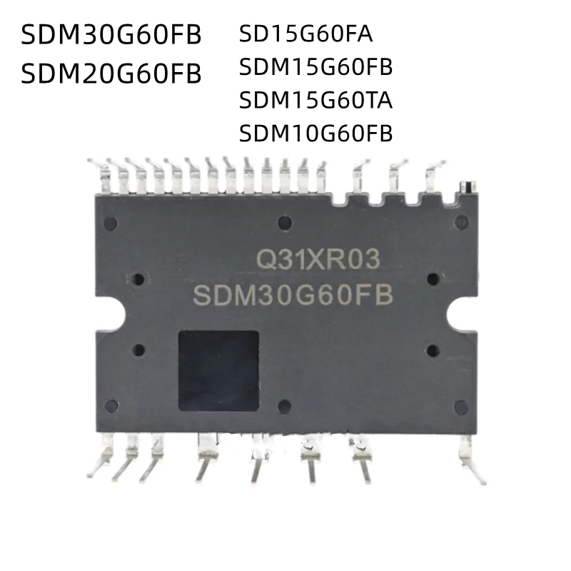 1Pcs/Lot SDM30G60FB SDM20G60FB SD15G60FA SDM15G60FB SDM15G60TA SDM10G60FB New Original Module