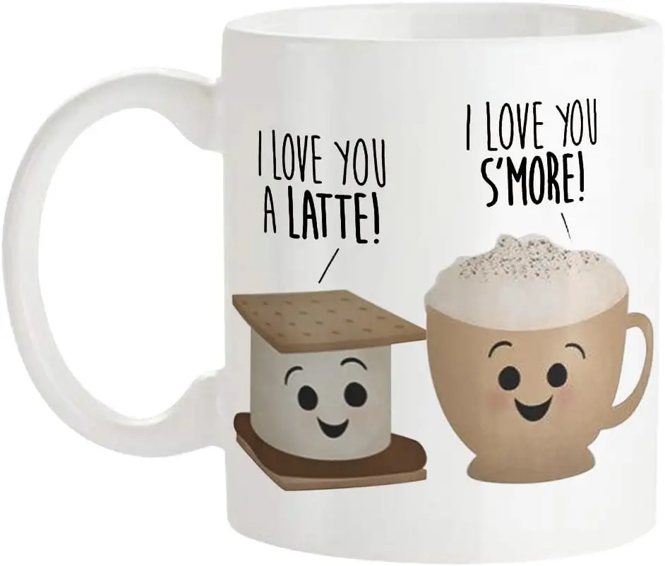 I Love You A Latte I Love You S'more - Love Mugs With Sayings Couple Food Puns Happy Valentines Day, 11 Oz Novelty Coffee Mu