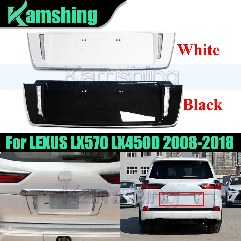 Car Rear License Panel Plate With LED Light For LEXUS LX570 LX450D 2008-2018 Car Tailgate Trunk Lift Gate Molding Guard