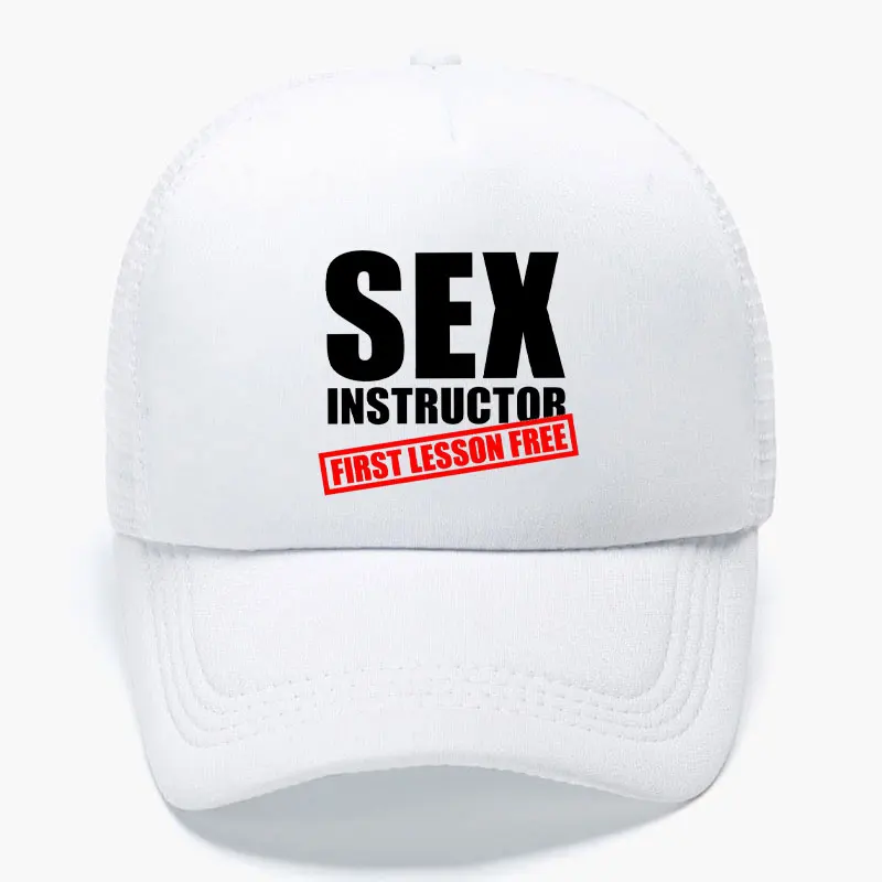 Sex Instructor First Lesson Free Trucker Cap Unisex Adult Daily Mesh Baseball Cap Girl Boy Sun Visor Dad Cap Woman Man Sun Hat