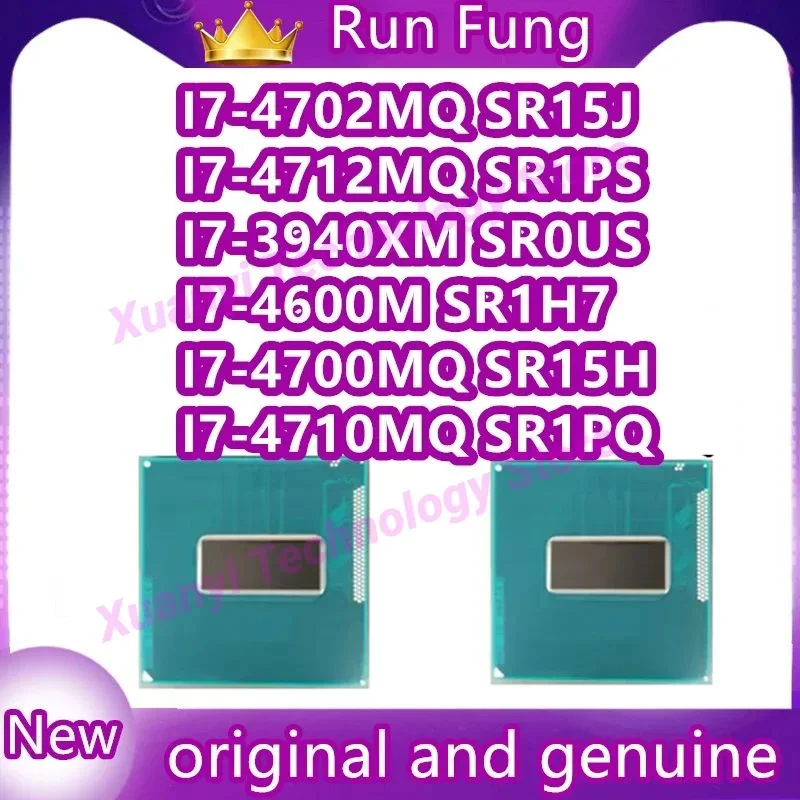 

I7-4600M SR1H7 I7-3940XM SR0US I7-4702MQ SR15J I7-4700MQ SR15H I7-4712MQ SR1PS I7-4710MQ SR1PQ New Original in stock