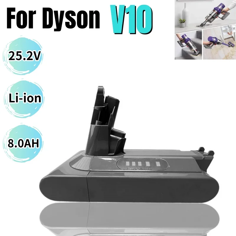 

For Dyson V10 Battery 25.2V 8000mAh Vacuum Cleaner Rechargeable Battery for V10 SV12 V10 Absolute V10 Fluffy cyclone V10