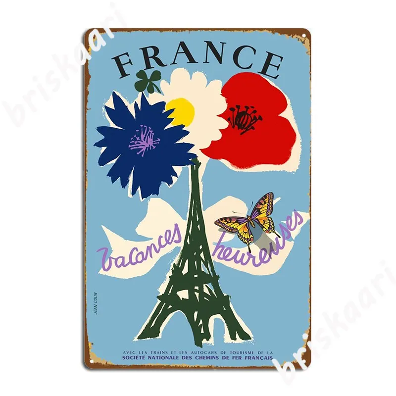 France Vacances Heureuses Travel Poster Poster Metal Plaque Funny Wall Decor Home Club Party Tin Sign Posters