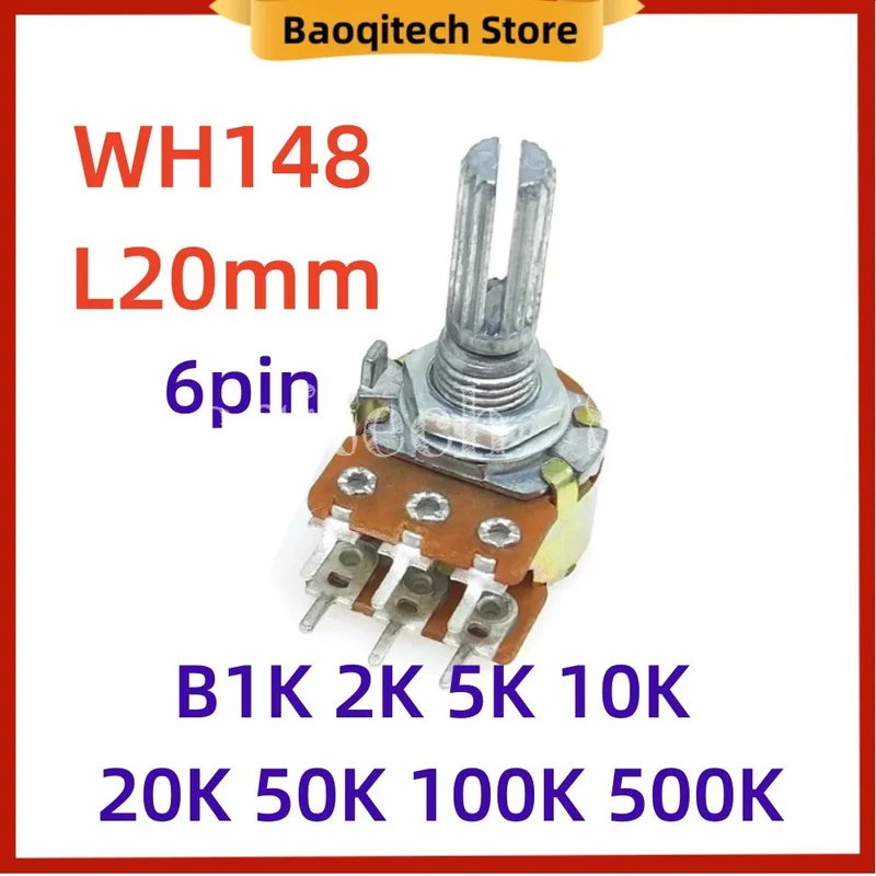 

5 10 pcs WH148 B1K 2K 5K 10K 20K 50K 100K 500K Ohm 6 Pin 20mm Shaft Amplifier Dual Stereo Potentiometer