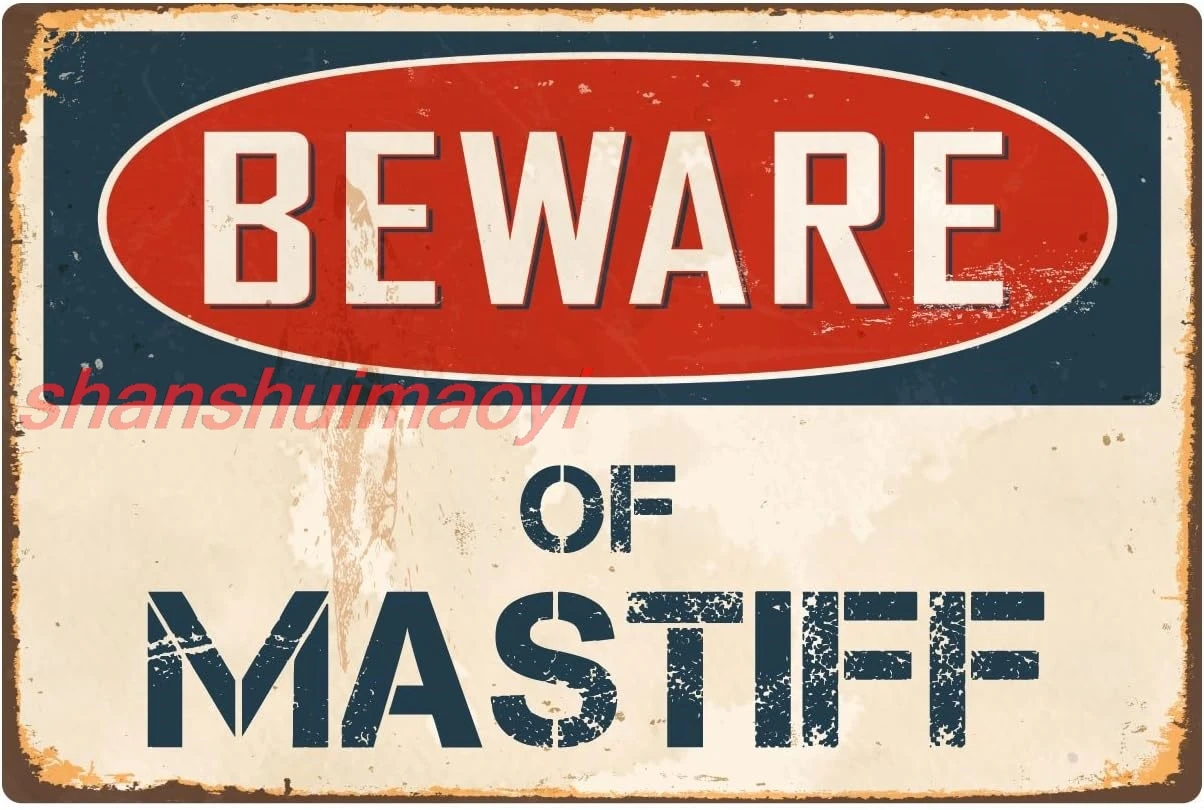 shan Beware Of Mastiff 1 8” x 12” Vintage Aluminum Retro Metal Sign VS272 1pc