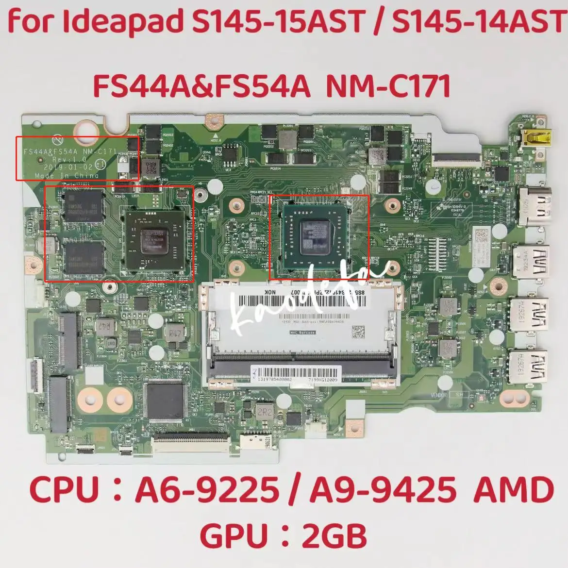 S145-14AST Mainboard for Ideapad S145-15AST Laptop Motherboard CPU:A6-9225 A9-9425 GPU:2G DDR4 NM-C171 FRU:5B20S41911 5B20S41909