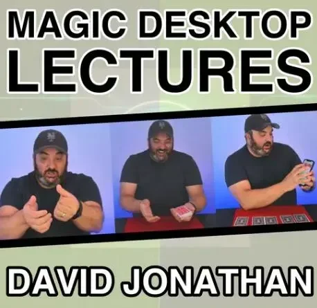 Magic Desktop Lecture by David Jonathan -Magic tricks