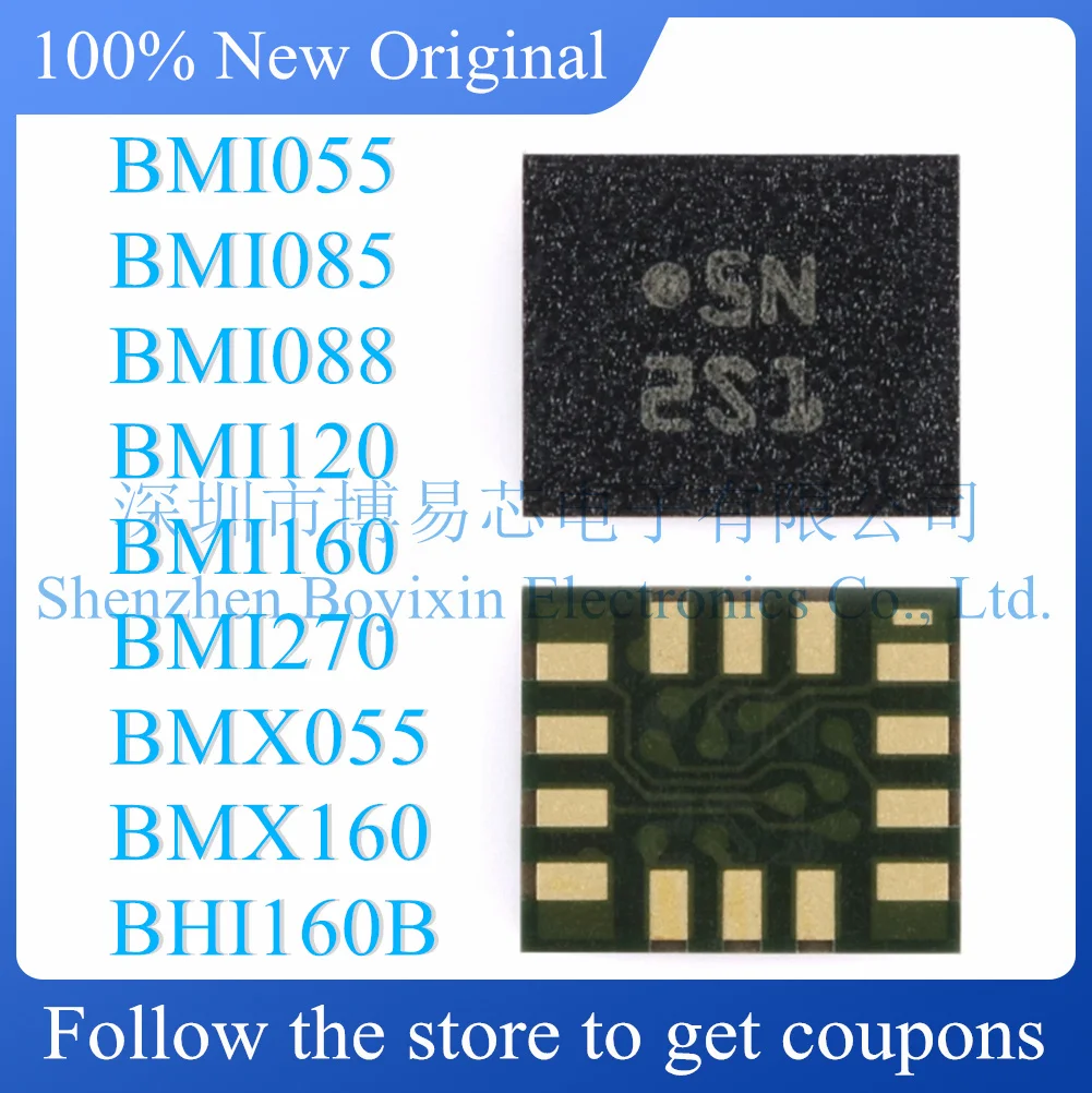 

BMI055 BMI085 BMI088 BMI120 BMI160 BMI270 BMX055 BMX160 BHI160B Original genuine