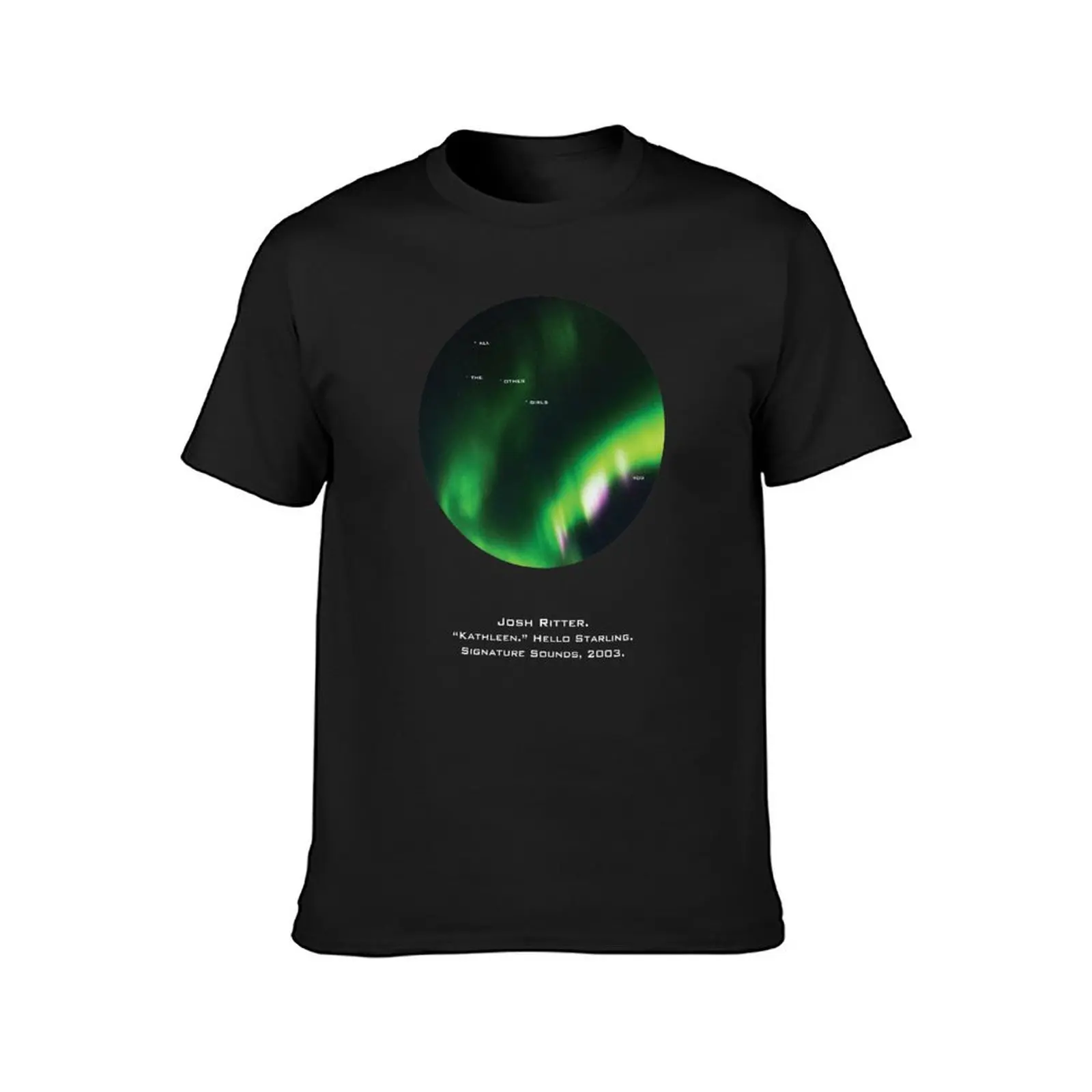 Josh Ritter, Kathleen Lyrics, Northern Lights T-Shirt graphics plus size tops quick drying Short sleeve tee men