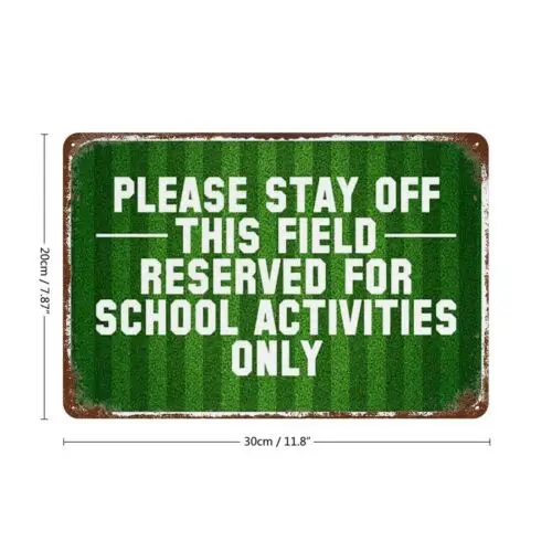 Retro Metal Signs Decorative Tin Plaque Please Stay Off This Field Reserved 8x12