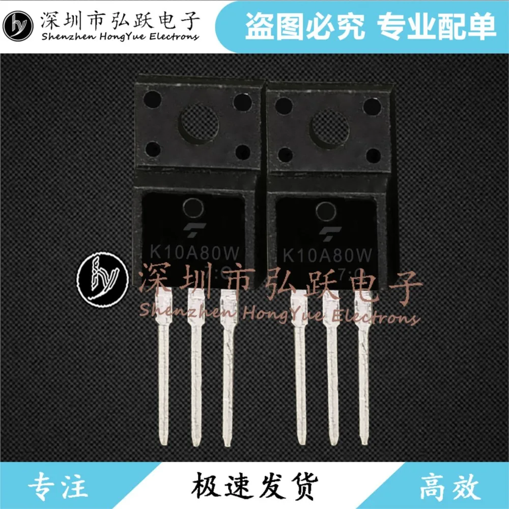 10PCS K10A80W TK10A80W TO-220F 9.5A 800V  Fast Shipping Best Quality Guarantee