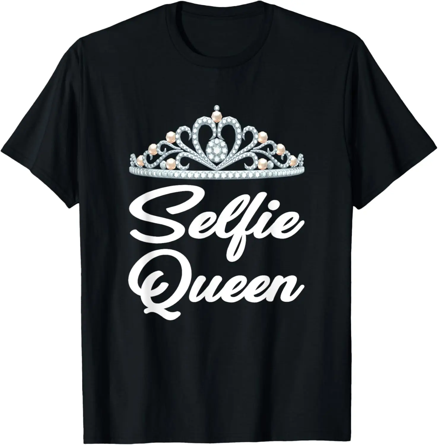 SELFIE QUEEN T SHIRT, Selfies, Funny T-Shirts Women's Teens