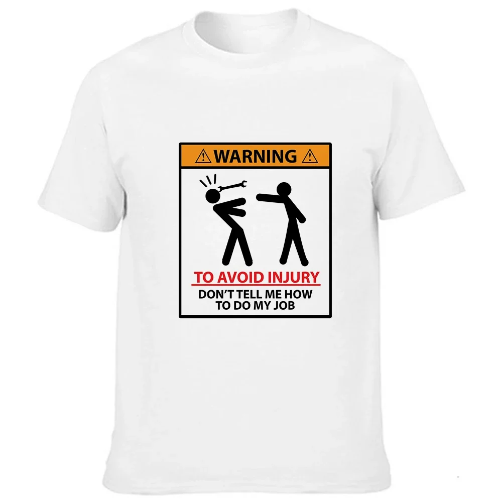 Warning To Avoid Injury Mens Funny Builder Mechanic Engineer T Shirt Dad Gift Summer Personality Fashion Men T-Shirt Clothes