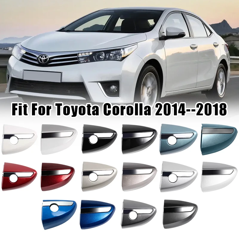 Exterior Door Handle Trim Cover Outer Handle Lock Cover Cap For Toyota Corolla / Levin 2014 2015 2016 2017 2018