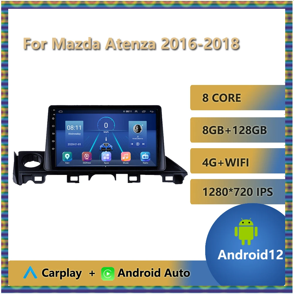 

9" IPS 2Din Car Radio For Mazda Atenza 2016 2017 2018 Multimedia Video Player Stereo Carplay Auto Android 12 Bluetooth 8-Core BT