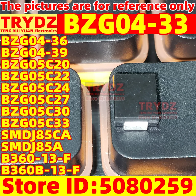 200-20pcs BZG04-33 BZG04-36 BZG04-39 BZG05C20 BZG05C22 BZG05C24 BZG05C27 BZG05C30 BZG05C33 SMDJ85CA SMDJ85A B360-13-F B360B-13-F