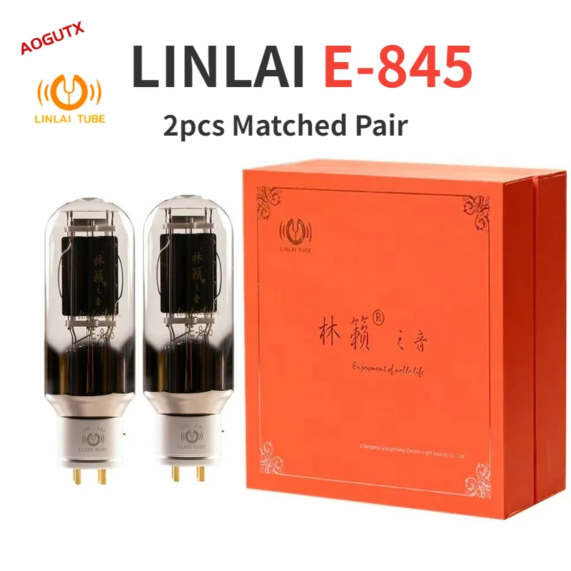 LINLAI E-845 E845 Vacuum Tube Upgrade WE845 845 845T 845DG HIFI Audio Valve Electronic Tube Amplifier  Matched Quad DIY Aogutx