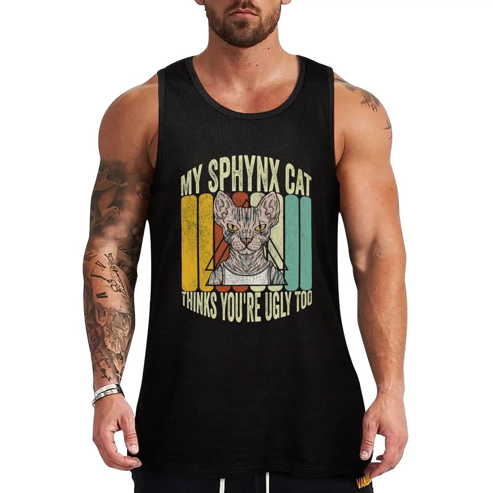 my Sphynx cat Thinks You're Ugly Too funny hairless cat saying Tank Top Men's clothes gym wear men t shirts gym clothes man