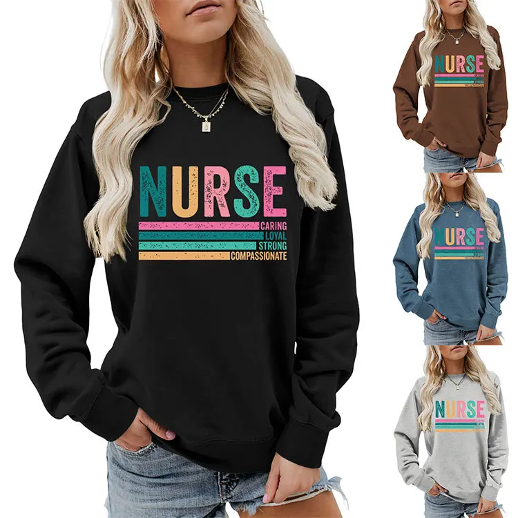 Autumn new crewneck T-shirt hoodie nurse caring loyal strong print loose women's casual top with all fashion pullover