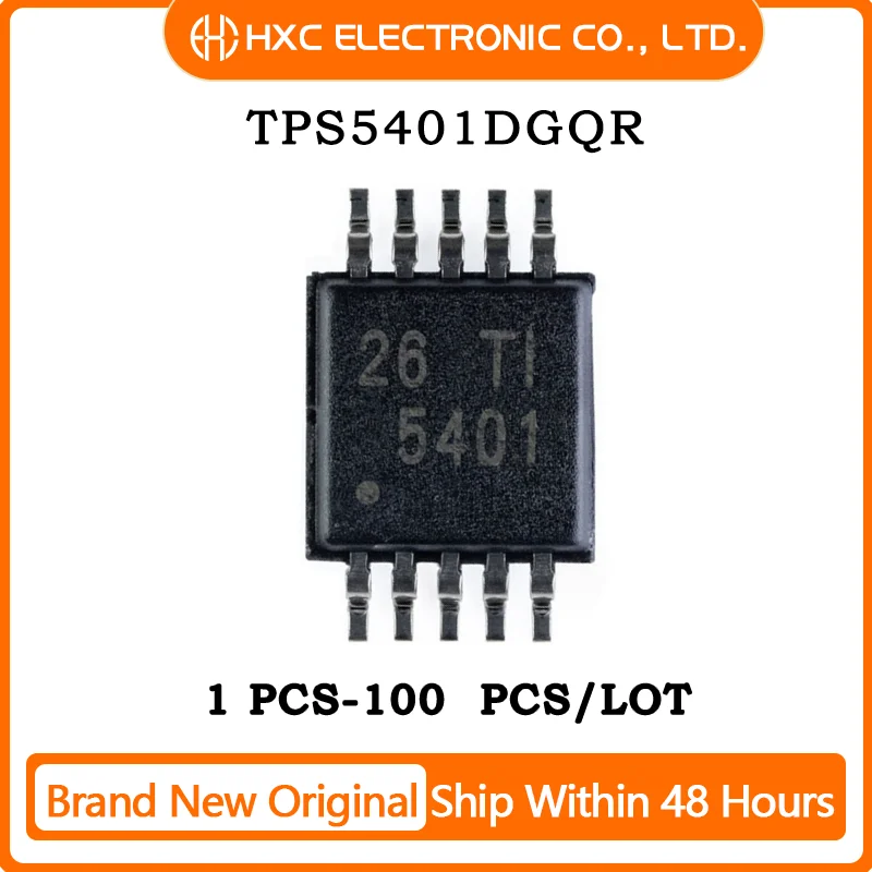 5PCS/10PCS/50PCS/100PCS 100% New TPS5401DGQR TPS5401 5401 MSOP-10 IC Chips