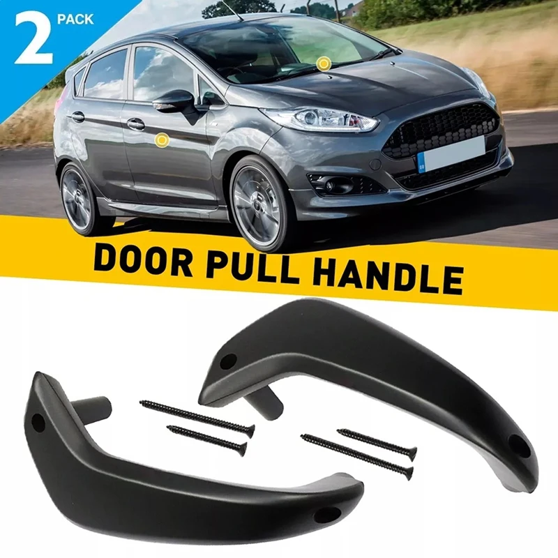 Car Interior Door Pull Handle Left+Right Replacement For Ford Fiesta 2011-2020 D2BB-A23943-CA35B8,G2BZ-5823943-JA