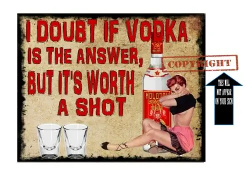 Vodka Drinkers Novelty Sign Bar Sign Vodka Wall Art Vintage Style Vodka Advert