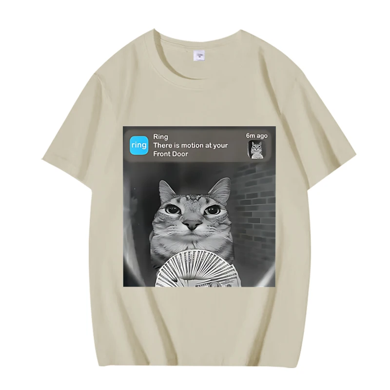 There Is Motion At Your Front Door Funny Silly Cat Meme T Shirt men women Oversized 100% Cotton  short sleeve Summer Unisex tops