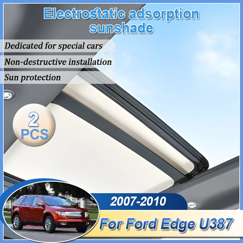 

Sunroof Sunshade For Ford Edge U387 2007 2008 2009 2010 Car Electrostatic Adsorption Sunroof Sunshade Skylight Blind Accessories