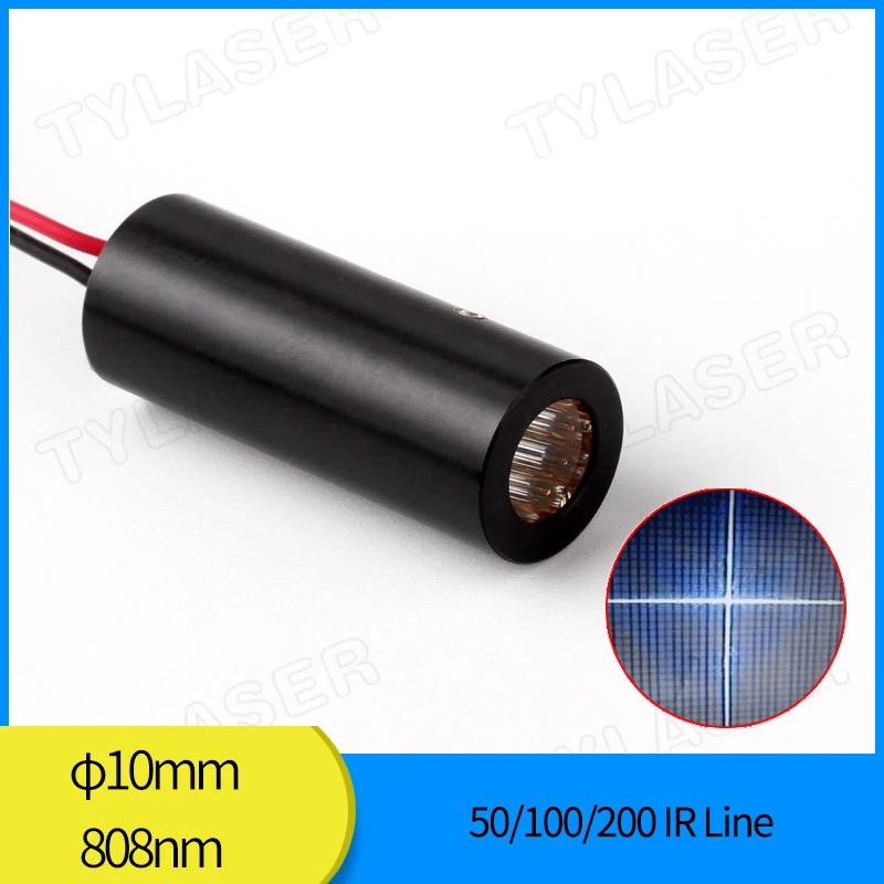 

IR Laser Module 110 Degree 10x26mm 808nm Invisible 50mw 100mW 200mw Cross Line Laser Module Diode Industrial Grade APC Driver