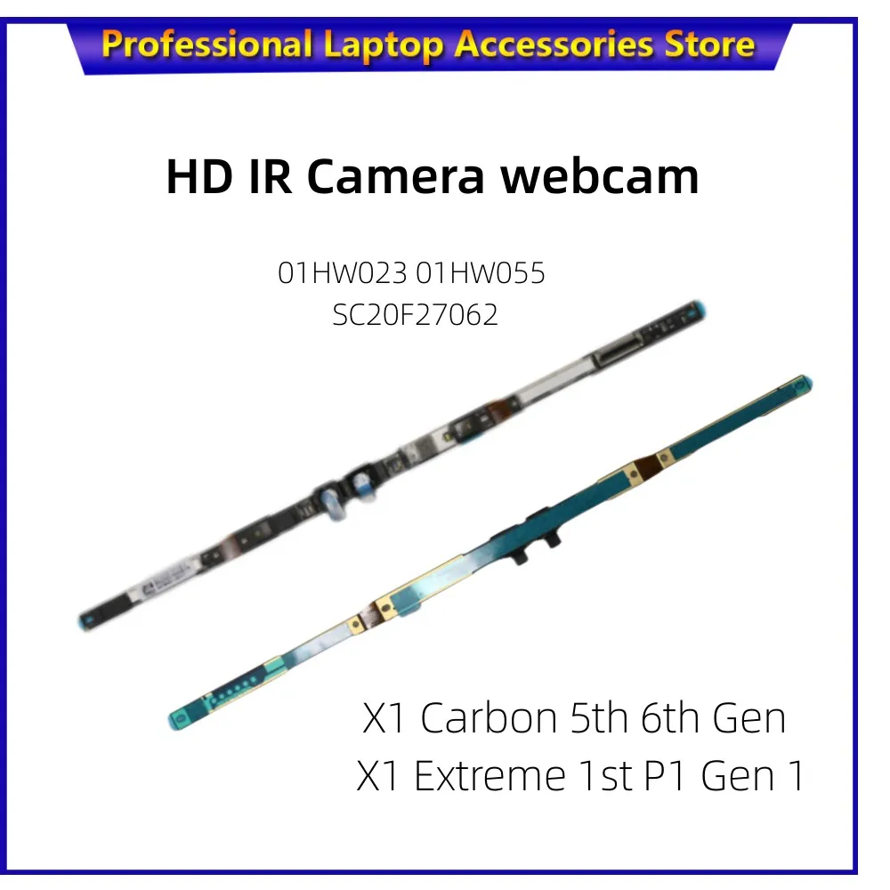 

New For Lenovo ThinkPad X1 Carbon 5th 6th P1 Gen 1 X1 Extreme 1st HD/IR RGB/IR 2in1 Camera webcam 01HW023 01HW055 SC20F27062