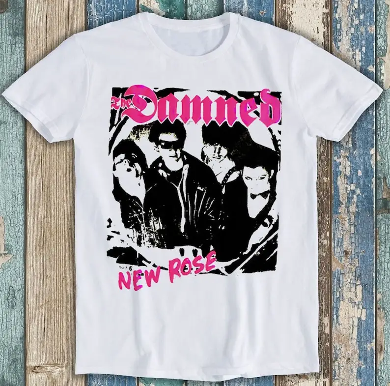 

The Damned New Rose Music Limited Edition Best Seller Funny Meme Top Gift Tee T Shirt P1641