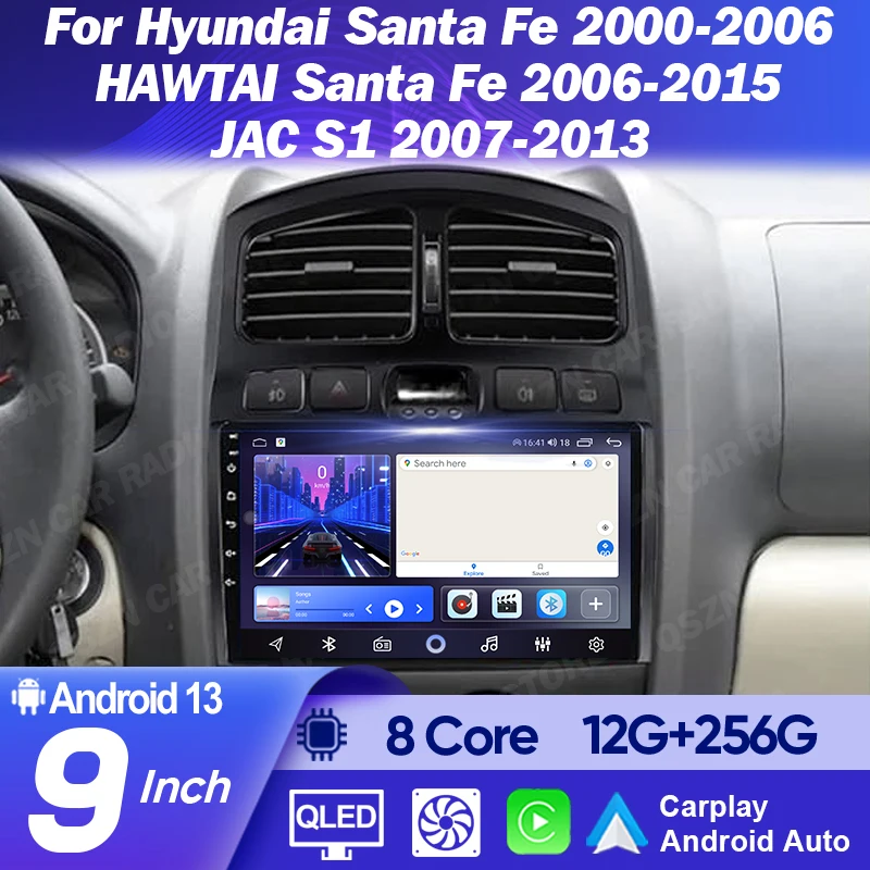 Para Hyundai Santa Fe 2000 -2006 HAWTAI Santa fe 2006 -2015/JAC S1 2007 -2013 Android Radio de coche estéreo GPS Carplay Autoradio RDS