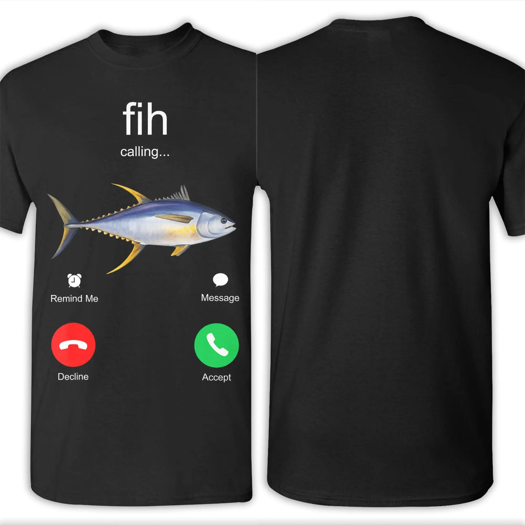 Men Fih Calling Remind Me Message Decline Accept Phone Call Fish T Shirt  Pure Cotton Clothing O Neck Tee Shirt Gift T-Shirt