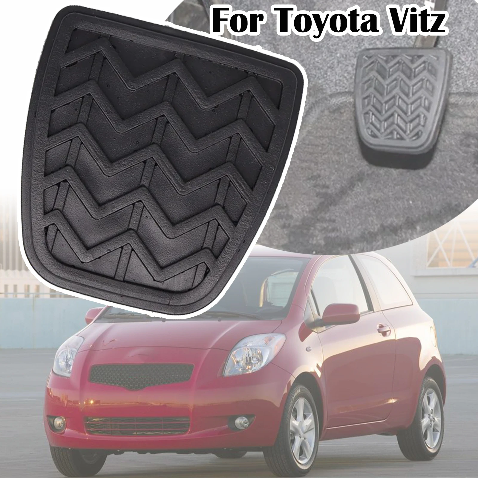 For Toyota Vitz XP130 Vios XP150 Yaris XP90 Car Brake Clutch Foot Pedal Pad Cover Replacement 2007 2008 2009 2010 2011 - 2017