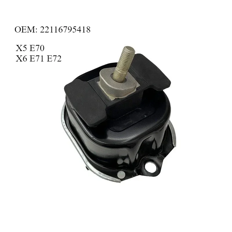 Good Quality Engine Mounting For BMW X5 E70 E70 LCI X6 E71 3.0SD 3.5D 35DX 40DX OEM: 22116795418