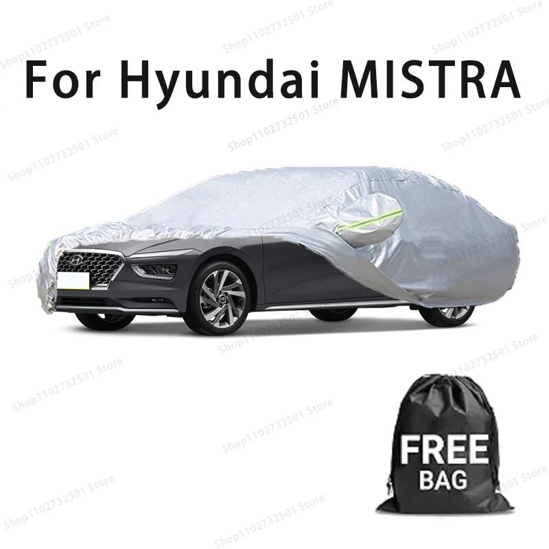 

Car cover For Hyundai MISTRA Full cover Waterproof sun protection cover Scratch resistant cars accessories