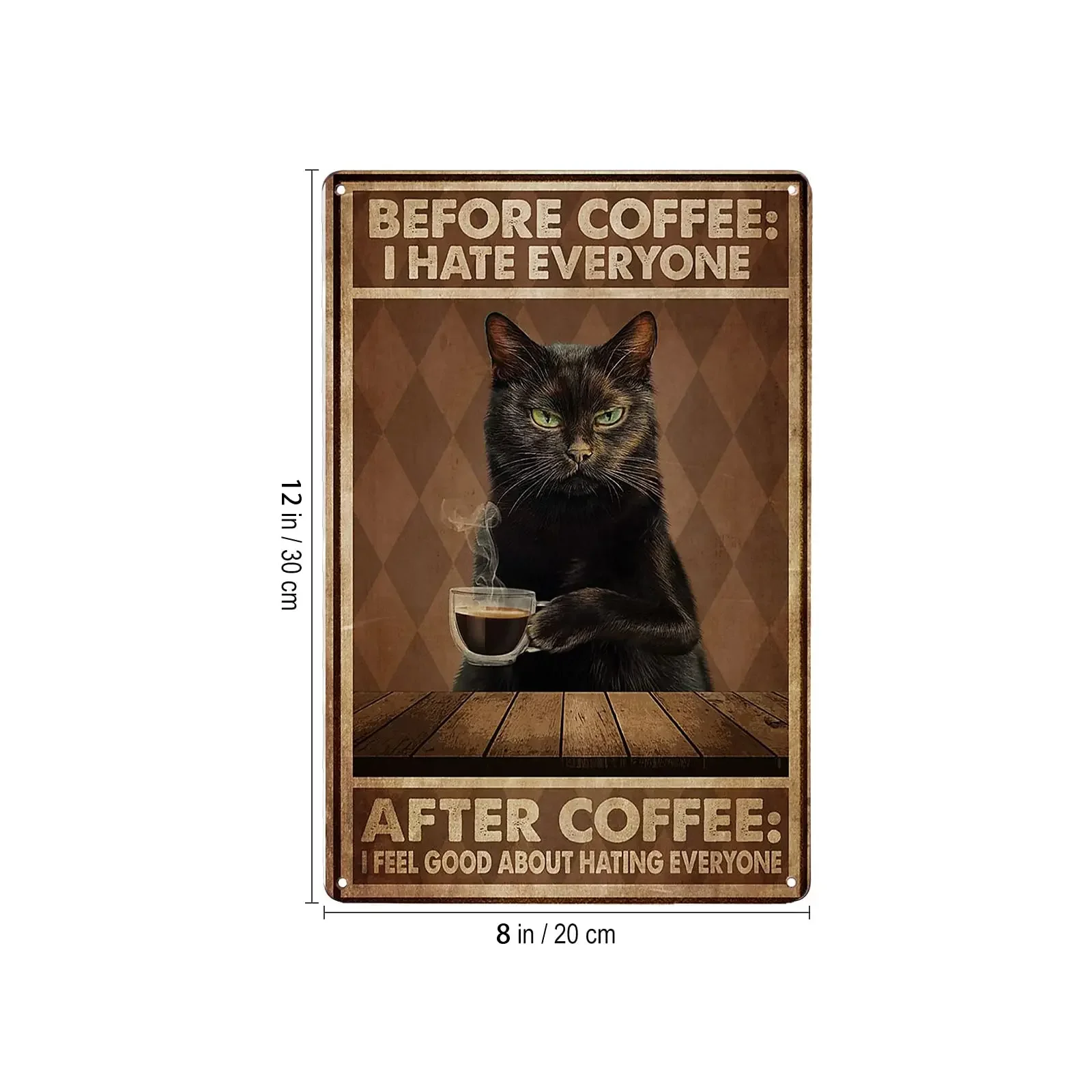 Vintage Black Cat Rusty Metal Sign Before Coffee I Hate Everyone Man Cave Diner Pub Cafe Wall Art Decor12 X 8