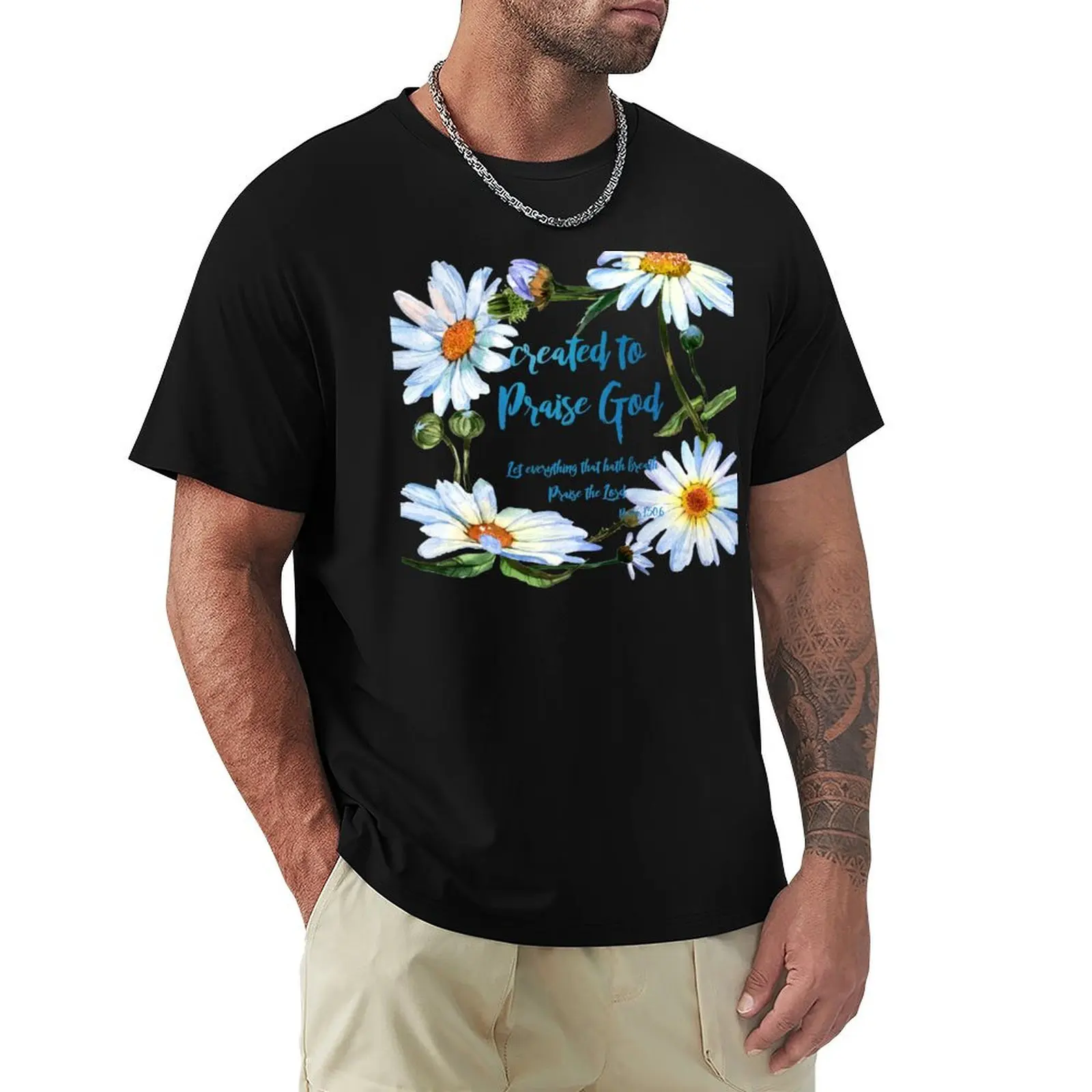Created to Praise God Quote Daisies Christian T-Shirt Soft Basic Cotton Short Sleeve Tee