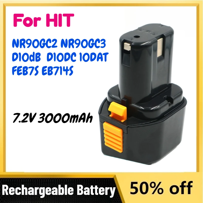 

7.2V 3000mAh Battery for HIT NR90GC2 NR90GC3 D10dB D10DC 10DAT FEB7S EB714S NiMH NiCd Hand Drill Battery Rechargeable Battery