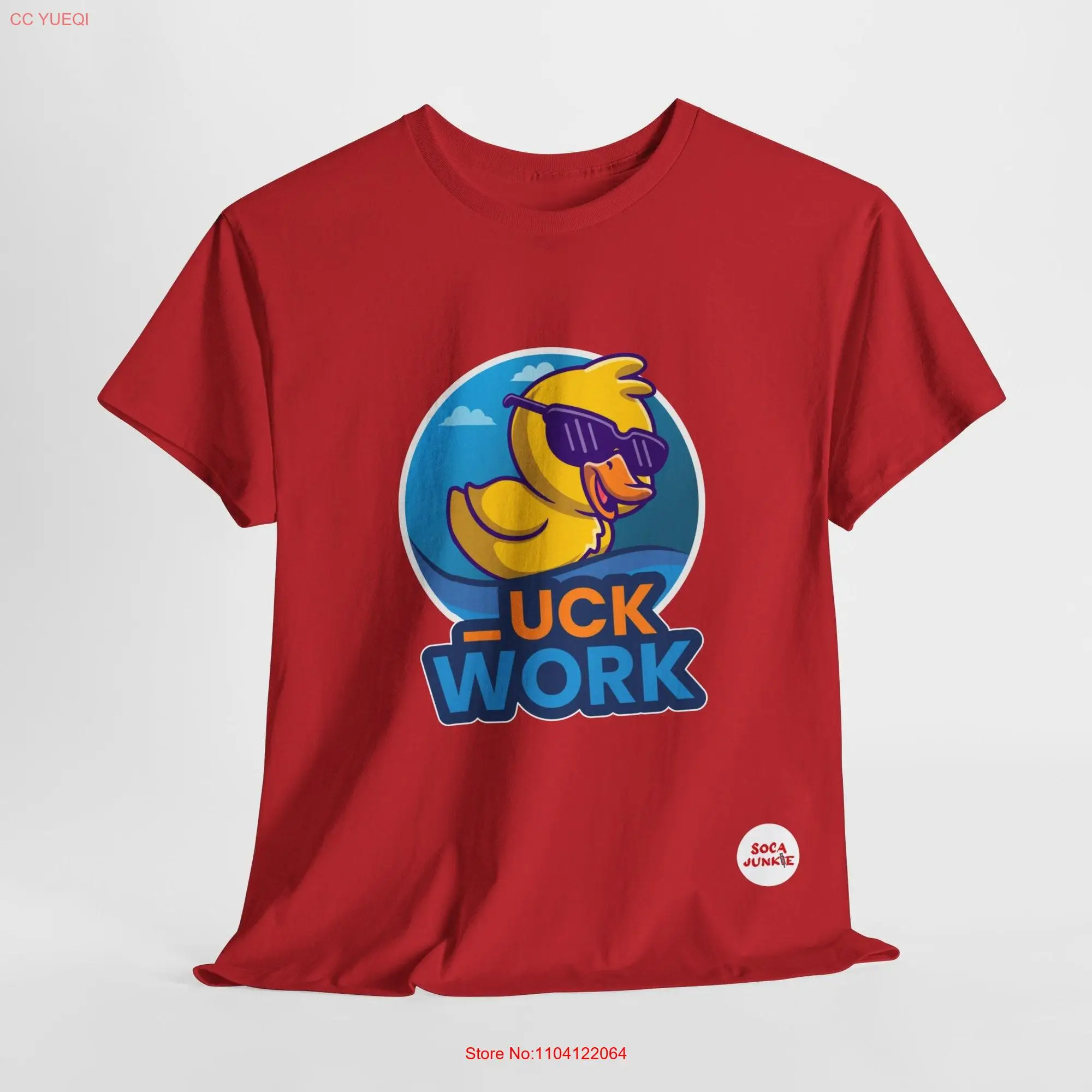 Holiday DUCK Work Heavy Cotton T Shirt No today Caribbean West Indian long or short sleeves