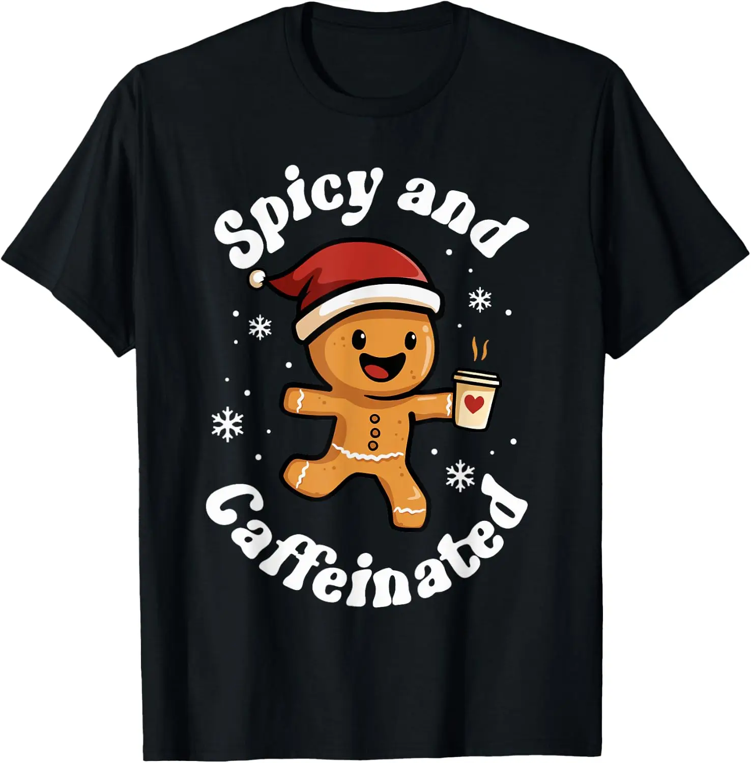 Spicy And Caffeinated Coffee Women Gingerbread Christmas T-Shirt Breathable, heavyweight pure cotton short-sleeve top—stylish, plus-size, and suitable for year-round wear with a sporty, casual vibe