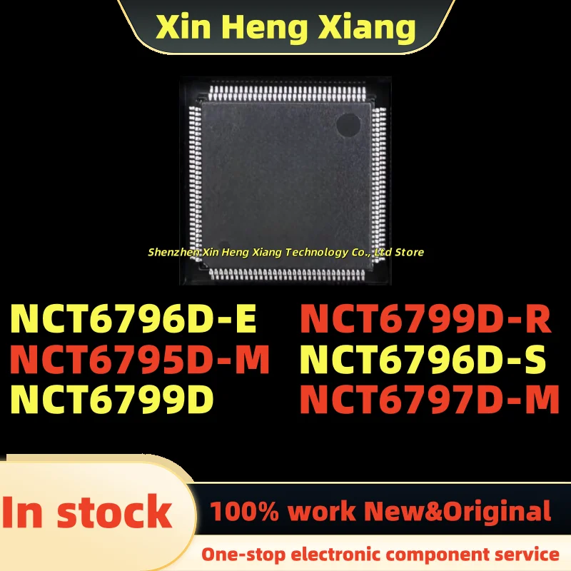(1pcs)NCT6796D-E NCT6796D-S NCT6795D-M NCT6797D-M NCT6799D-R NCT6799D NCT6795D M NCT6797D M NCT6799D R NCT6796D E S QFP