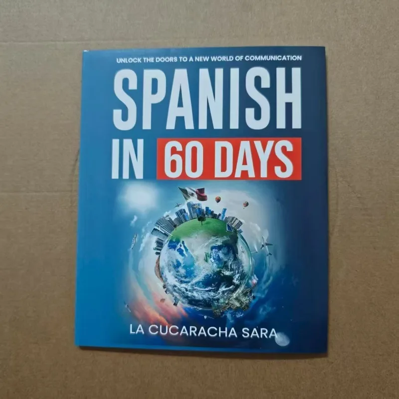 Manual de aprendizaje de español en 60 días para principiantes, materiales didácticos de español para viajes y libros de conversación diaria