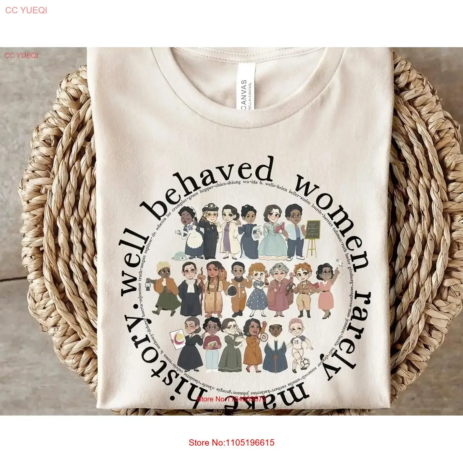 Strong Women T Shirt Well Behaved Rarely Make History Social Studies Teacher Women's month Empowered Girl Feminist vintage