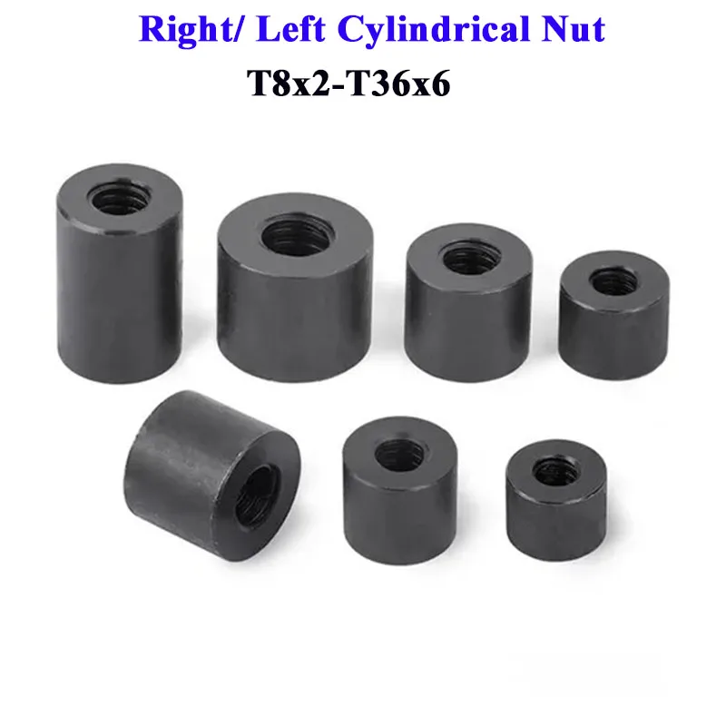 T8 T10 T12 T14 T16 T18 T20 T22 T25 T28 T30 T32 T36 Lead Screw Right/ Left Cylindrical nut Trapezoidal Lead Screw Nuts For CNC