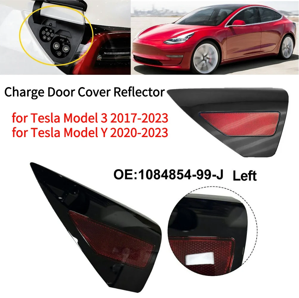 

Driver side Charge Door Cover Reflector 108485499J for Tesla Model 3 2017-2023 for Tesla Model Y 2020-2023 Car Accessories