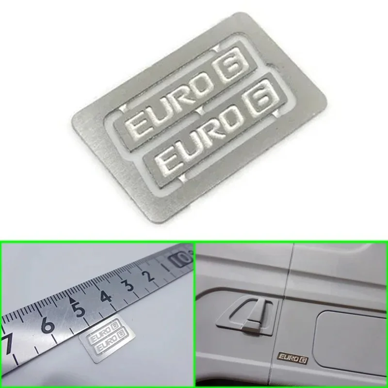 Simulação euro 6 logotipo de aço inoxidável gravura para 1/14 tamiya rc caminhão scania homem benz actros volvo peças diy