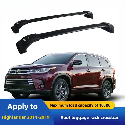 For 2014-2019 Toyota Highlander Aluminum Alloy Car Luggage Rack Crossbar Load Bearing 100KG Highlander Roof Luggage Rack